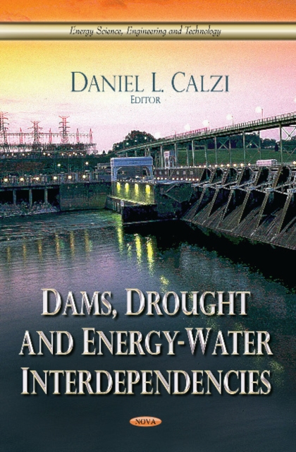 Dams, Drought & Energy-Water Interdependencies, Hardback Book