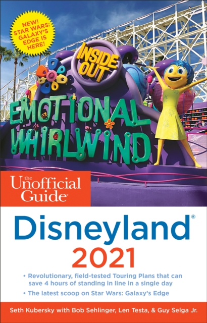 The Unofficial Guide to Disneyland 2021, Paperback / softback Book