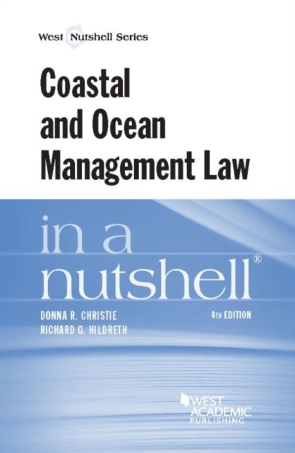 Coastal and Ocean Management Law in a Nutshell, Paperback / softback Book