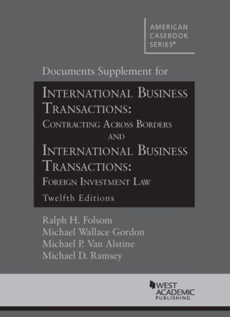 International Business Transactions : Contracting Across Borders and IBT, Document Supplement, Paperback / softback Book