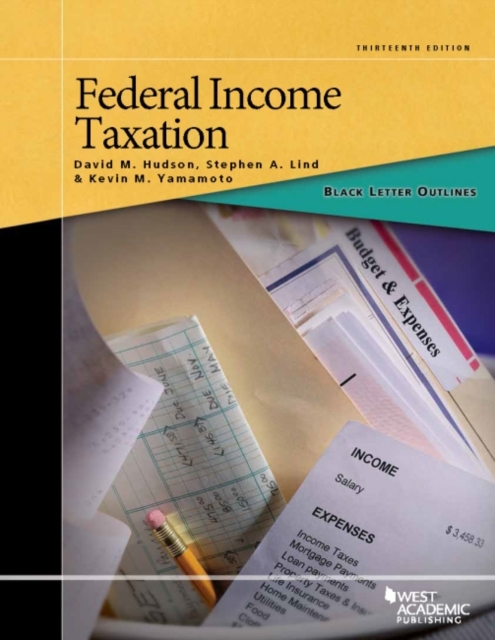 Black Letter Outline on Federal Income Taxation, Paperback / softback Book
