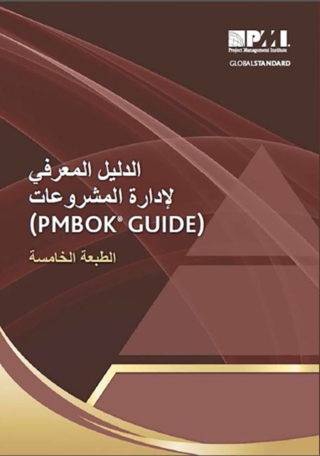 A Guide to the Project Management Body of Knowledge (PMBOK (R) Guide) (Arabic Edition), Paperback / softback Book