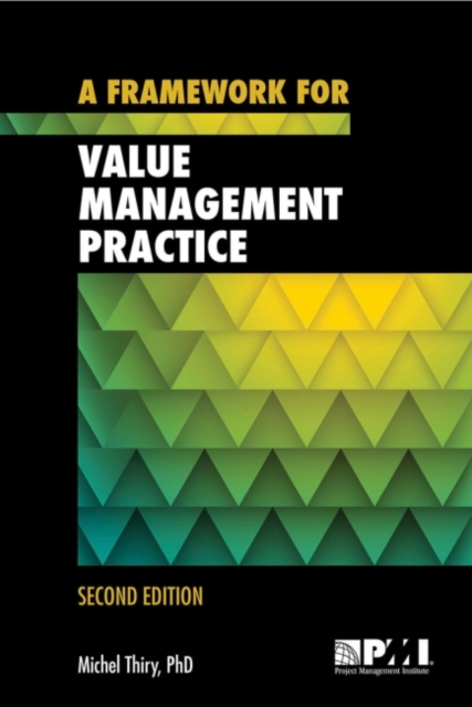 A framework for value management practice, Paperback / softback Book