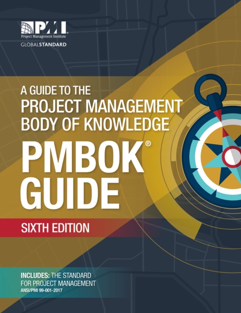 A guide to the Project Management Body of Knowledge (PMBOK guide), Paperback / softback Book