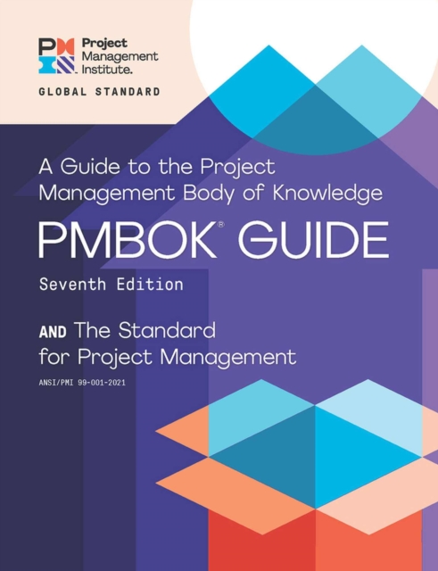 A guide to the Project Management Body of Knowledge (PMBOK guide) and the Standard for project management, Paperback / softback Book