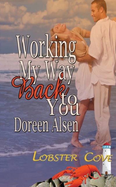 Working My Way Back to You, Paperback / softback Book