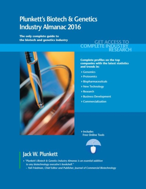 Plunkett's Biotech & Genetics Industry Almanac 2016 : Biotech & Genetics Industry Market Research, Statistics, Trends & Leading Companies, Paperback / softback Book