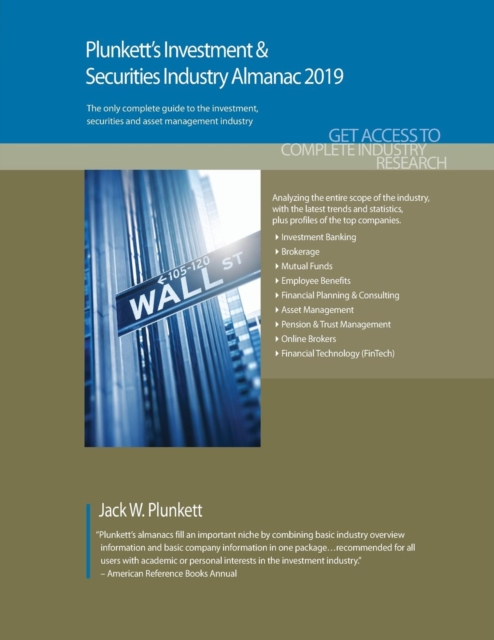 Plunkett's Investment & Securities Industry Almanac 2019, Paperback / softback Book