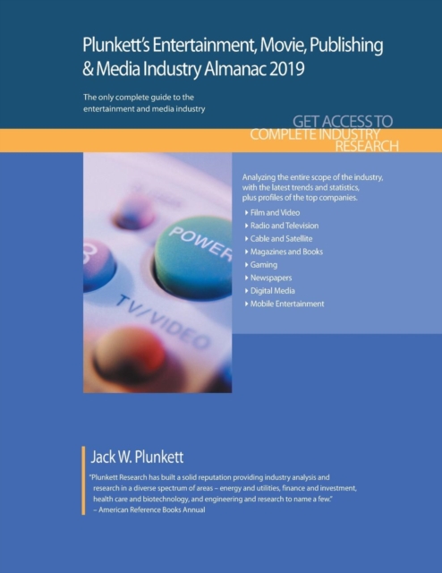 Plunkett's Entertainment, Movie, Publishing & Media Industry Almanac 2019, Paperback / softback Book