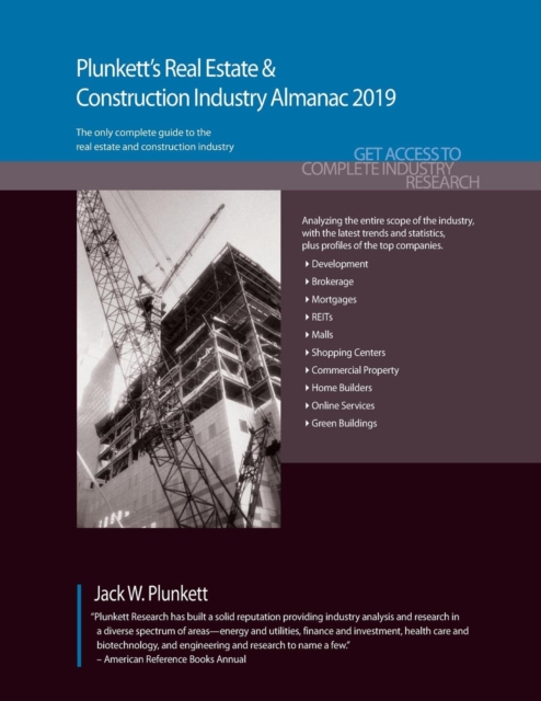 Plunkett's Real Estate & Construction Industry Almanac 2019, Paperback / softback Book