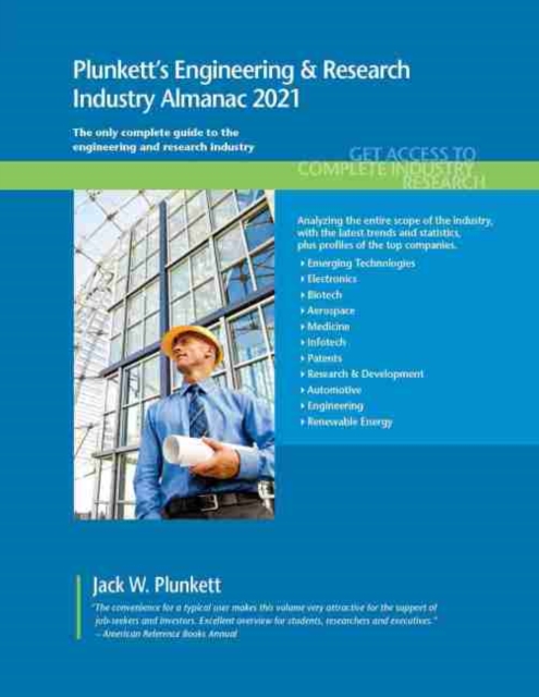Plunkett's Engineering & Research Industry Almanac 2021, Paperback / softback Book