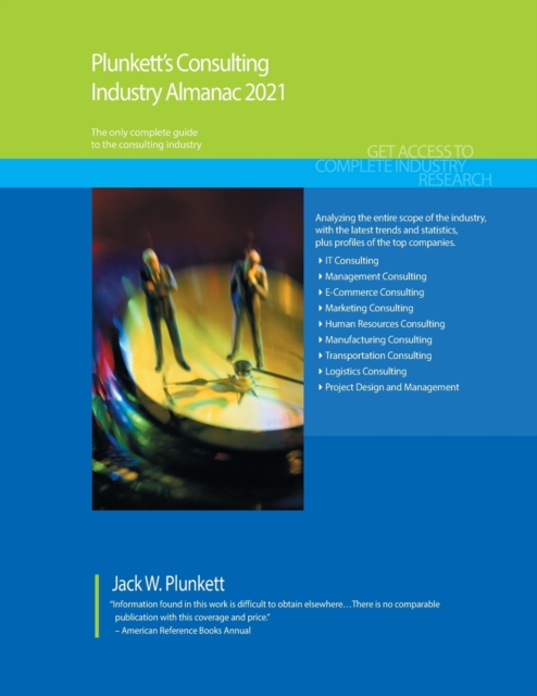 Plunkett's Consulting Industry Almanac 2021, Paperback / softback Book