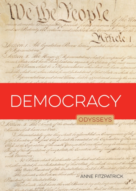 Democracy : Odysseys in Government, Paperback / softback Book