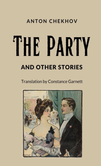 The Party and Other Stories, Hardback Book