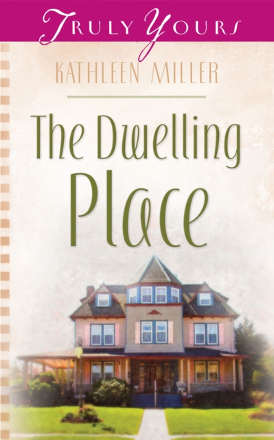 The Dwelling Place, EPUB eBook