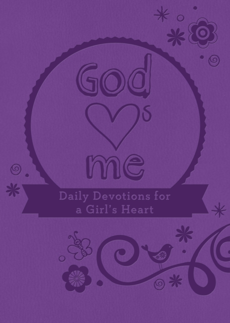 God Hearts Me: Daily Devotions for a Girl's Heart, EPUB eBook