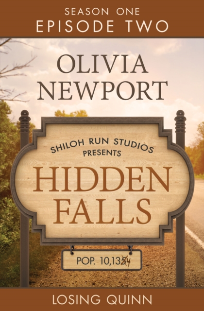 Hidden Falls: Losing Quinn - Episode 2, EPUB eBook