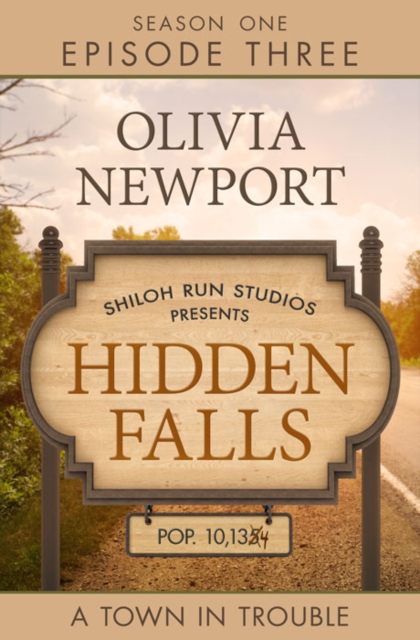 Hidden Falls: A Town in Trouble - Episode 3, EPUB eBook