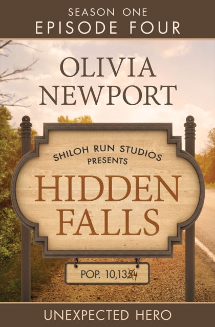 Hidden Falls: Unexpected Hero - Episode 4, EPUB eBook