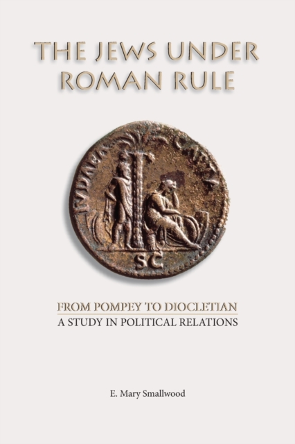 The Jews Under Roman Rule, Paperback / softback Book