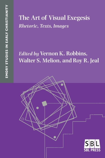 The Art of Visual Exegesis : Rhetoric, Texts, Images, Paperback / softback Book