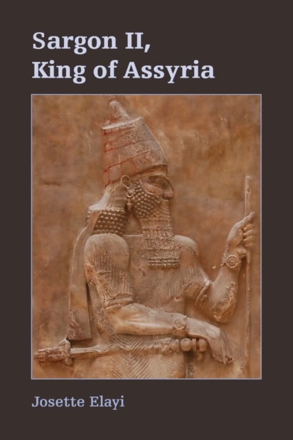 Sargon II, King of Assyria, Paperback / softback Book