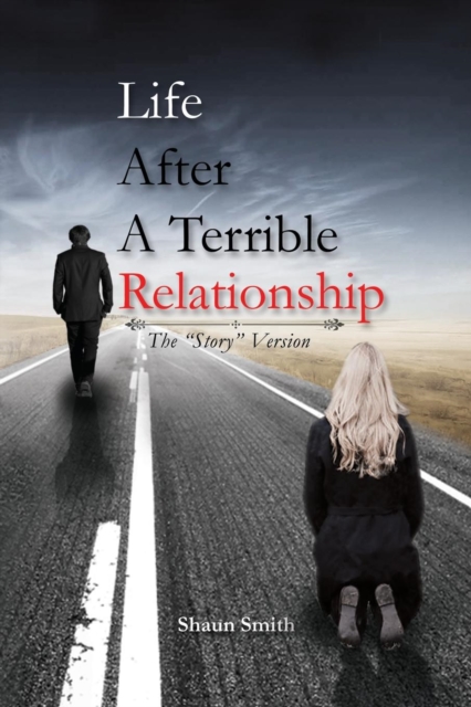 Life After a Terrible Relationship, Paperback / softback Book