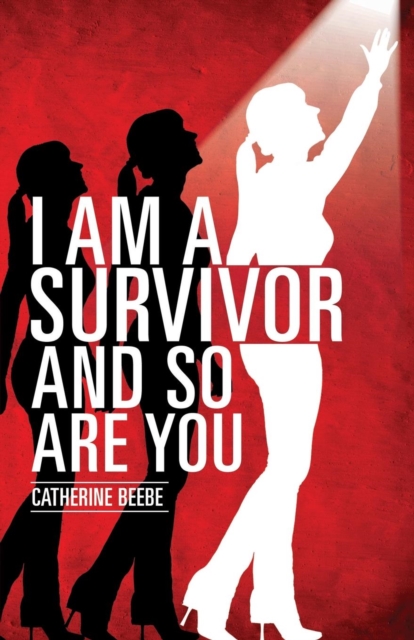 I Am a Survivor and So Are You, Paperback / softback Book
