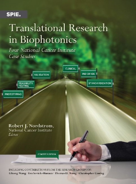 Translational Research in Biophotonics : Four National Cancer Institute Case Studies, Paperback / softback Book