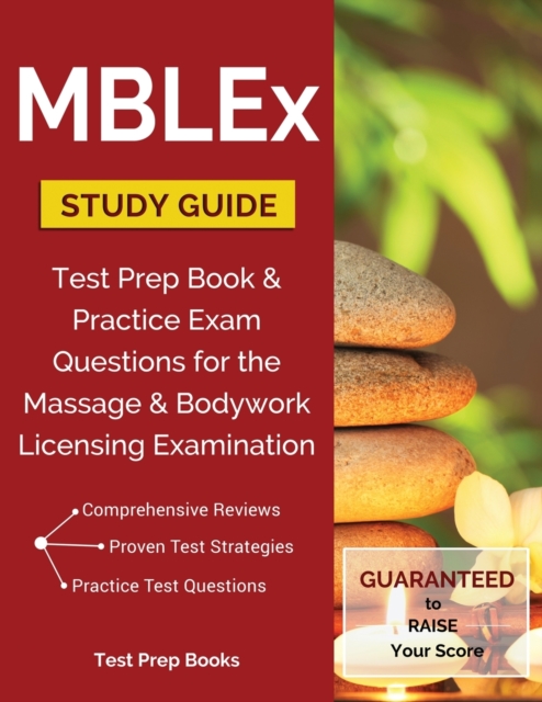 Mblex Study Guide : Test Prep Book & Practice Exam Questions for the Massage and Bodywork Licensing Examination, Paperback / softback Book