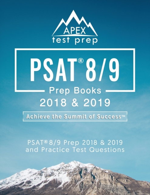 PSAT 8/9 Prep Books 2018 & 2019 : PSAT 8/9 Prep 2018 & 2019 and Practice Test Questions, Paperback / softback Book