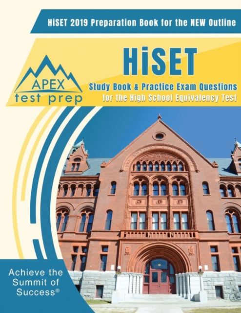 Hiset 2019 Preparation Book for the New Outline : Hiset Study Book & Practice Exam Questions for the High School Equivalency Test, Paperback / softback Book
