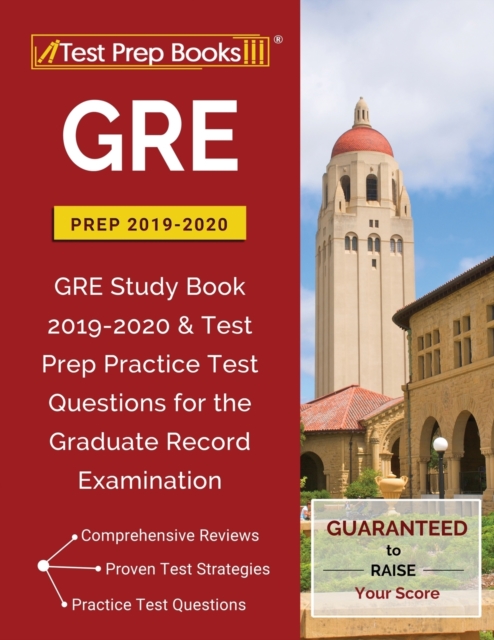 GRE Prep 2019 & 2020 : GRE Study Book 2019-2020 & Test Prep Practice Test Questions for the Graduate Record Examination, Paperback / softback Book