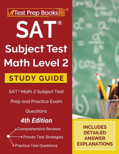 SAT Subject Test Math Level 2 Study Guide : SAT Math 2 Subject Test Prep and Practice Exam Questions [4th Edition], Paperback / softback Book