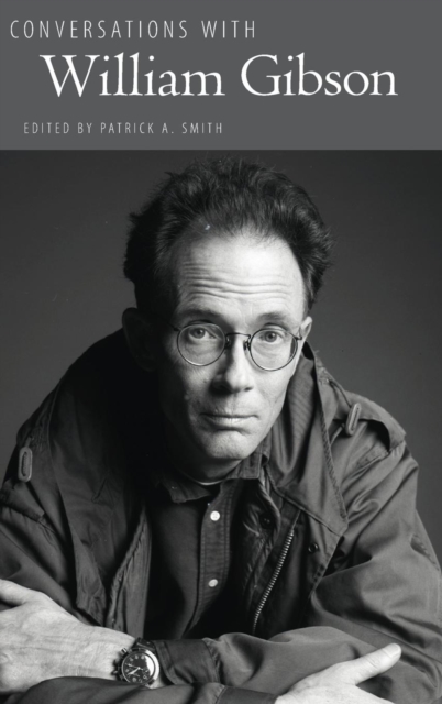 Conversations with William Gibson, Hardback Book