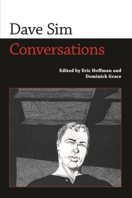 Dave Sim : Conversations, Paperback / softback Book