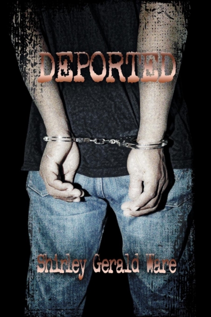 Deported, Paperback / softback Book