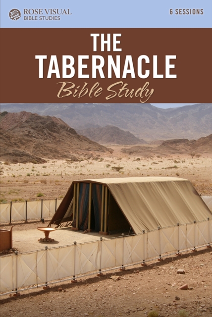 The Tabernacle : Rose Visual Bible Studies, Paperback / softback Book