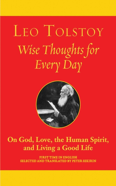 Wise Thoughts for Every Day : On God, Love, the Human Spirit, and Living a Good Life, EPUB eBook