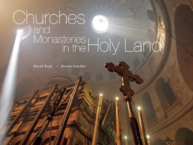 Churches and Monasteries in the Holy Land, Hardback Book