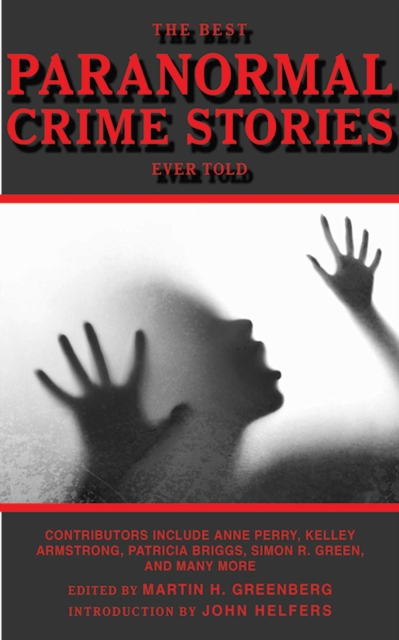 The Best Paranormal Crime Stories Ever Told, EPUB eBook