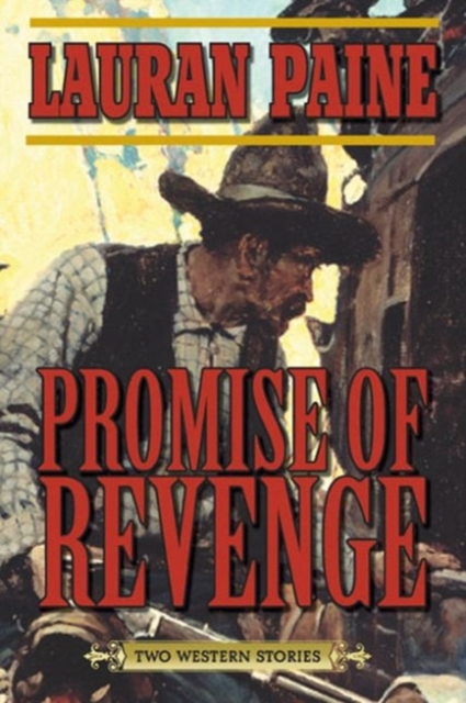 Promise of Revenge : Two Western Stories, Paperback / softback Book