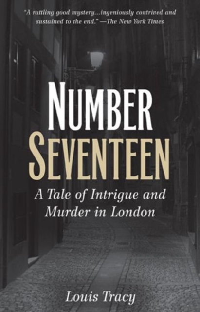 Number Seventeen : A Tale of Intrigue and Murder in London, Paperback / softback Book