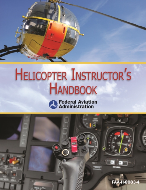 Helicopter Instructor's Handbook, Paperback / softback Book