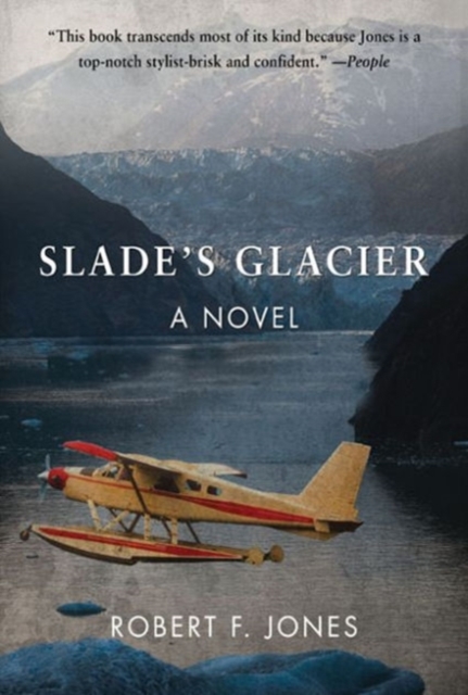 Slade's Glacier : A Novel, Paperback / softback Book