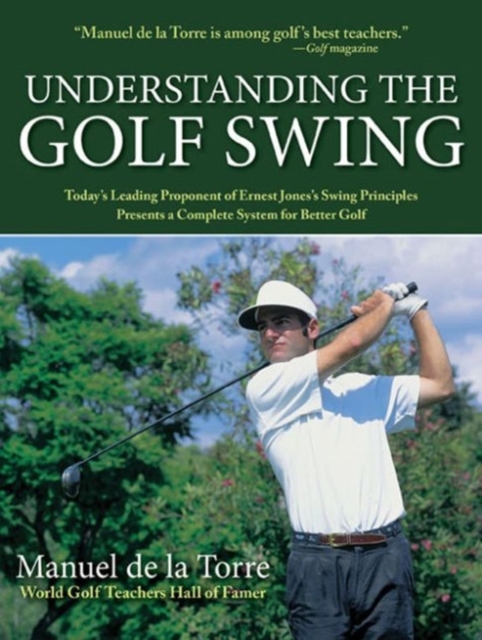 Understanding the Golf Swing, Paperback / softback Book