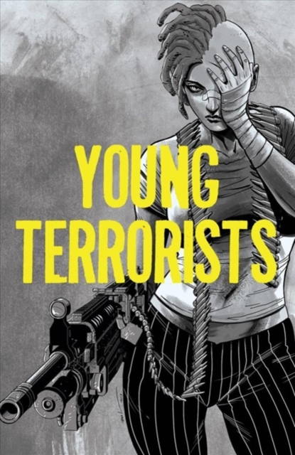 Young Terrorists Volume 1, Paperback / softback Book
