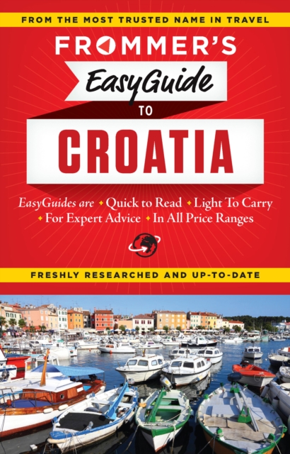 Frommer's EasyGuide to Croatia, Paperback / softback Book