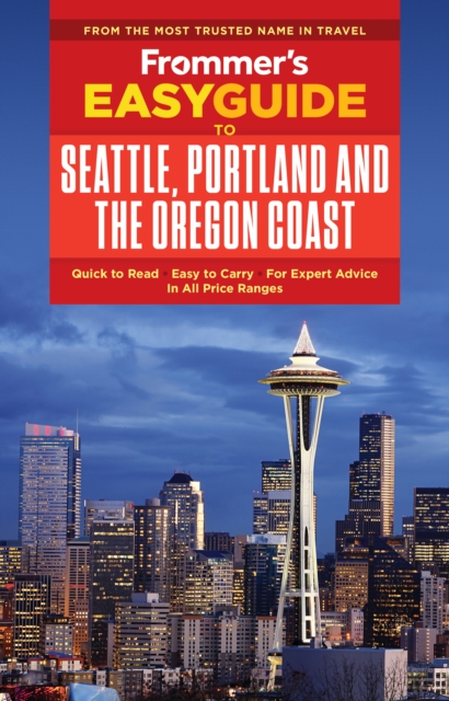 Frommer's EasyGuide to Seattle, Portland and the Oregon Coast, Paperback / softback Book