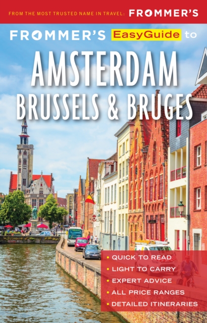 Frommer's EasyGuide to Amsterdam, Brussels and Bruges, EPUB eBook
